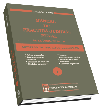 Manual Práctico Judicial Penal en la Prov. de Bs. As.