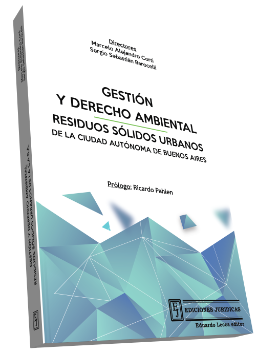 Gestión y Derecho Ambiental -  Residuos Sólidos Urbanos en la CABA