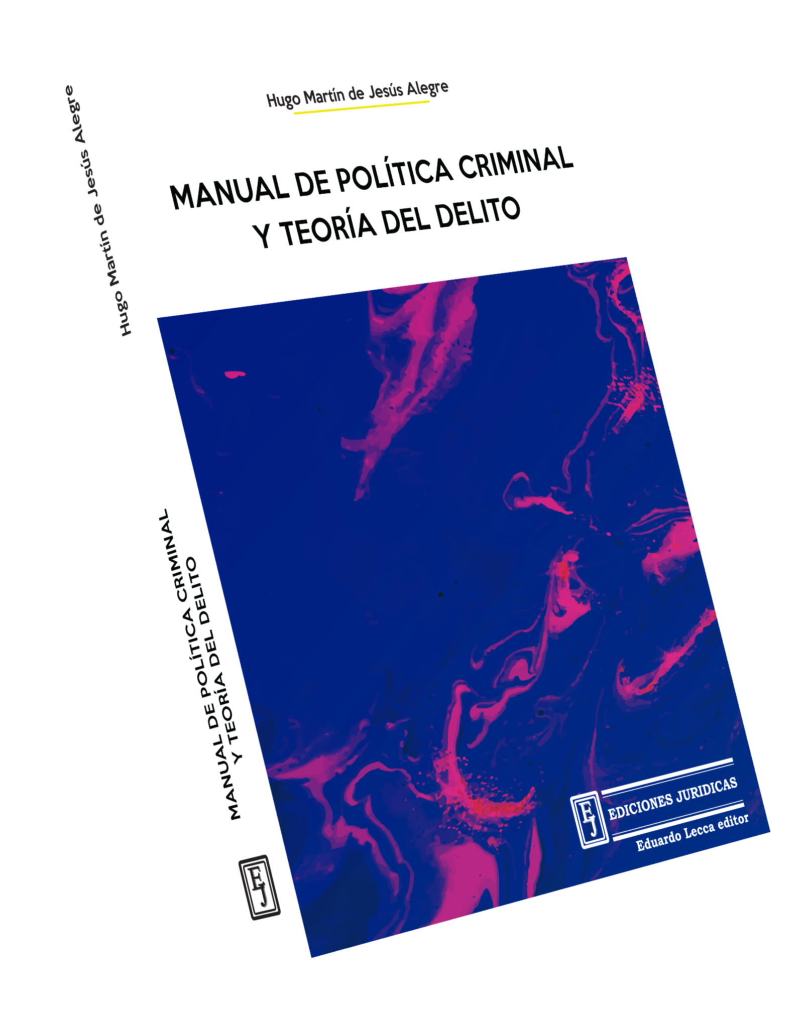 Manual de Política Criminal y Teoría del Delito