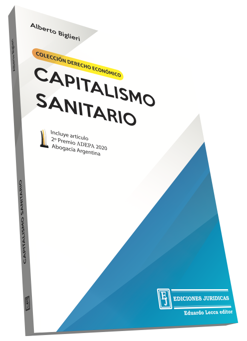 Colección Derecho Económico - Capitalismo Sanitario