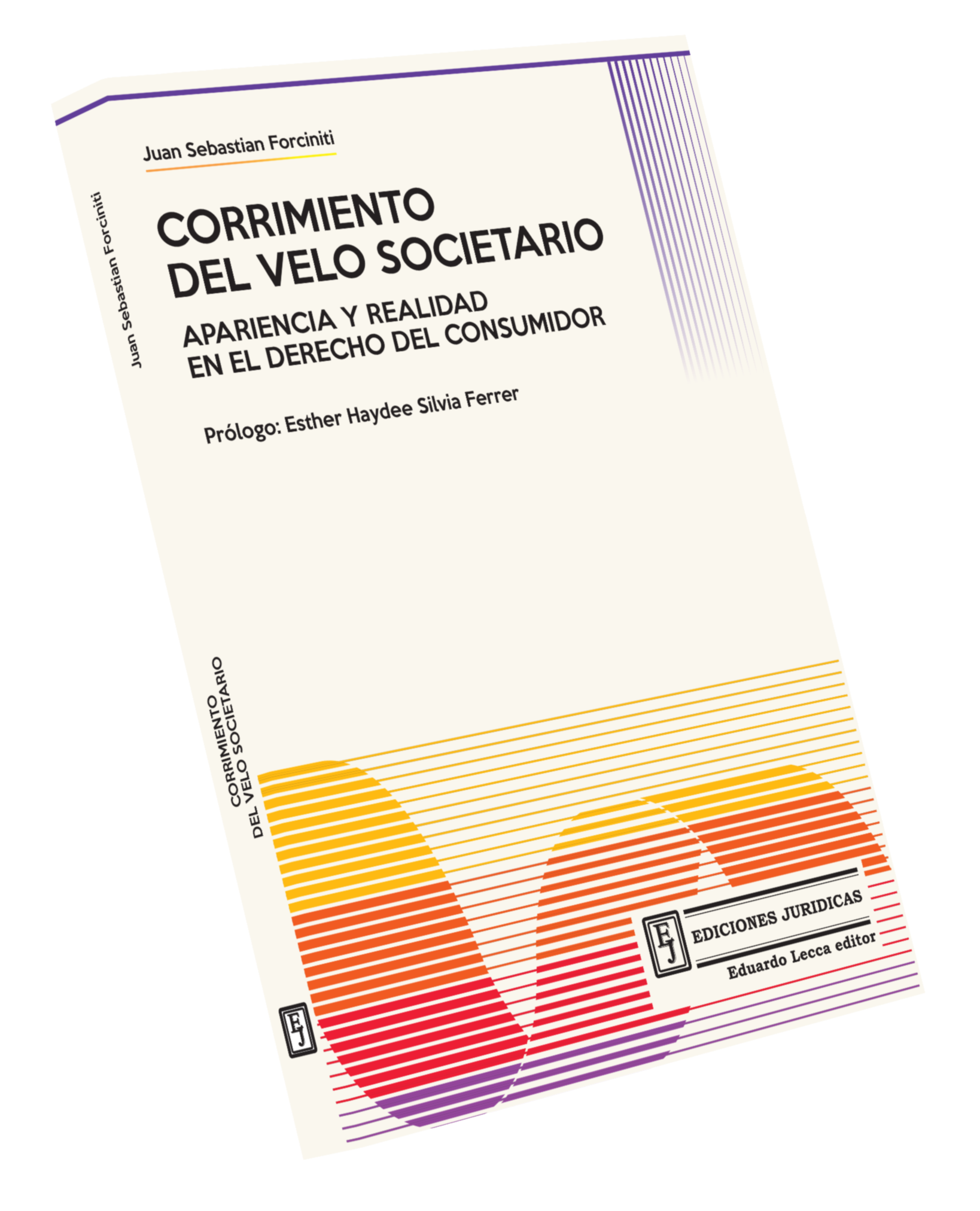 Corrimiento del Velo Societario - Apariencia y Realidad en el Derecho del Consumidor