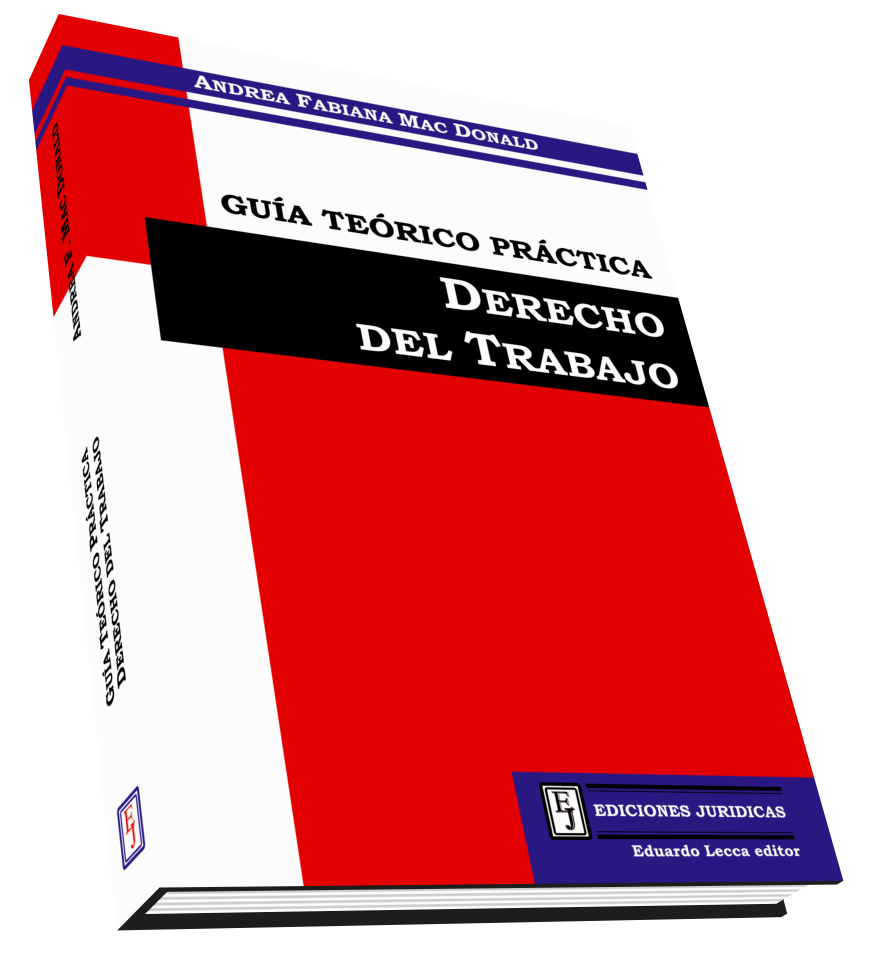 Guía Teórica Práctica - Derecho del Trabajo