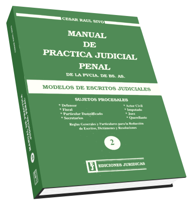 Manual Práctico Judicial Penal en la Prov. de Bs. As.