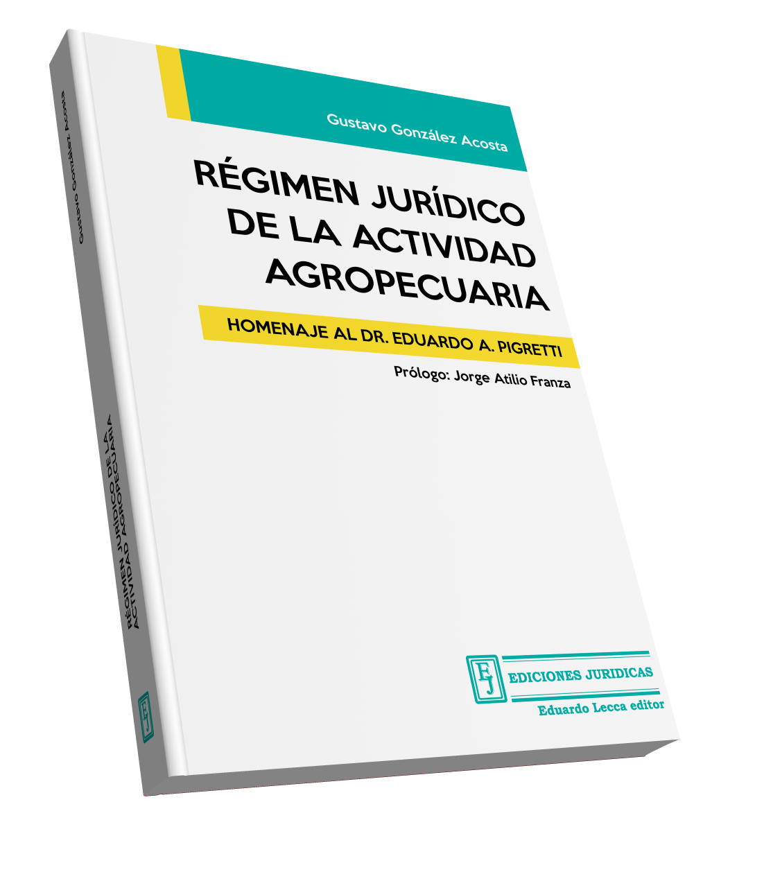 Régimen Jurídico de la Actividad Agropecuario